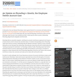 An Update on PhoneDog v. Kravitz, the Employee Twitter Account Case