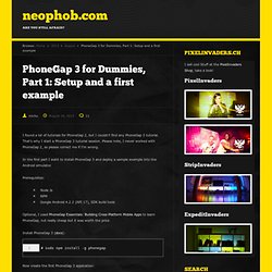 PhoneGap 3 for Dummies, Part 1: Setup and a first example