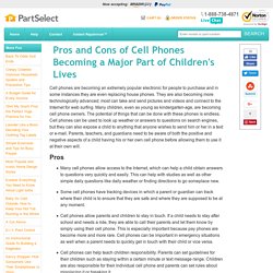 Pros and Cons of Cell Phones Becoming a Major Part of Children's Lives