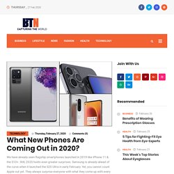 What New Phones Are Coming Out in 2020? - BestTrendingNews