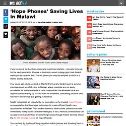‘Hope Phones’ Saving Lives in Malawi