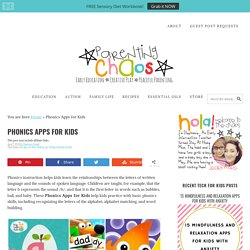 Phonics Apps for Kids ⋆ Parenting Chaos