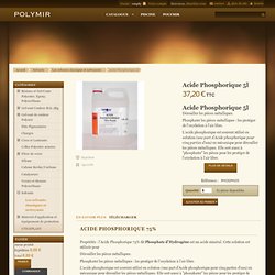 Acide Phosphorique 5l - Polymir Vente Matériaux Composites Bordeaux France - Particuliers et professionnels