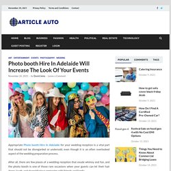 Photo booth Hire In Adelaide Will Increase The Look Of Your Events