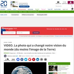 La photo qui a changé notre vision du monde (du moins l'image de la Terre)