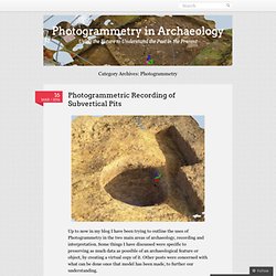 Photogrammetry in Archaeology