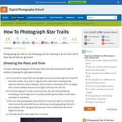 How To Photograph Star Trails