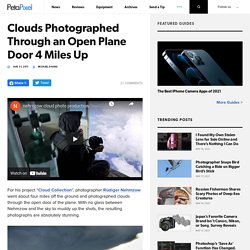 Clouds Photographed Through an Open Plane Door 4 Miles Up