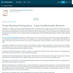 Tampa Wedding Photographer - Capturing Memorable Moments: cecibphotograph