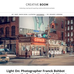 Light On: Photographer Franck Bohbot captures the fascinating side of cities at night