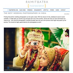 The Best Wedding Photographer in India » Ramit Batra Photography Blog
