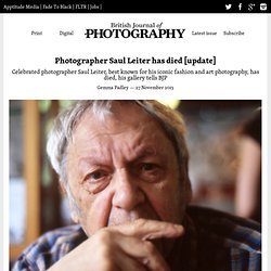 Photographer Saul Leiter has died [update]