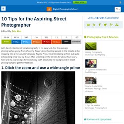 10 Tips for the Aspiring Street Photographer