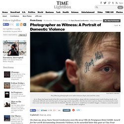 Photographer as Witness: A Portrait of Domestic Violence - LightBox - FrontMotion Firefox