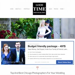 Top And Best Chicago Photographers For Your Wedding - Photography