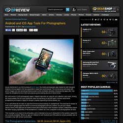 Android and iOS App Tools For Photographers