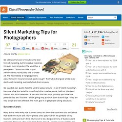Silent Marketing Tips for Photographers