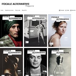 Magazine photo en ligne - Interviews photographes < Revue - Focale Alternative