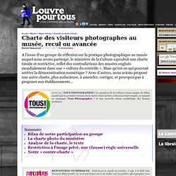 Charte des visiteurs photographes au musée, recul ou avancée