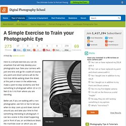 A Simple Exercise to Train your Photographic Eye