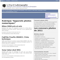Le Blog de la photographie - Appareils photos numeriques Categorie