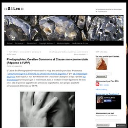 Photographies, Creative Commons et Clause non-commerciale (Réponse à l’UPP)