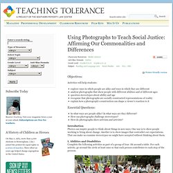 Using Photographs to Teach Social Justice: Affirming Our Commonalities and Differences