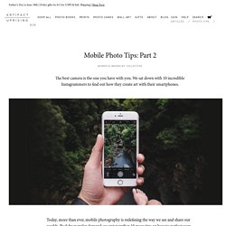 Mobile Photography Tips Part 2