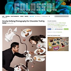 Gravity Defying Photography for Chocolate Trail by NAM