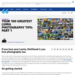 Your 100 greatest Lumia photography tips: Part 1 - Conversations