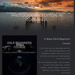 Photography Courses in Cornwall - Cornwall Photography Training and Tuition - Landscape Photography Cornwall