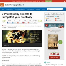 7 Photography Projects to Jumpstart your Creativity