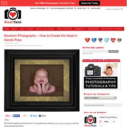 Photo Challenges, Photography Tutorials and Camera Tips - I Heart Faces