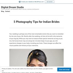 5 Photography Tips for Indian Brides – Digital Dream Studio