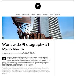 Worldwide Photography #1: Porto Alegre