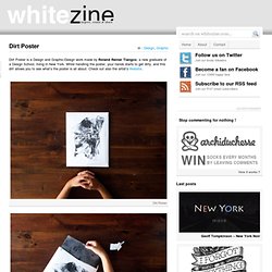 Dirt Poster & Whitezine