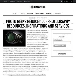 Photo Geeks Rejoice! 100+ Photography Resources, Inspirations and Services