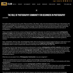 Role of Photography Community for Beginners in Photography