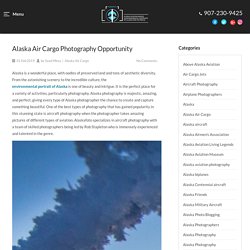 Alaska Air Cargo Photography Opportunity-Aircraft portraits