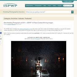 Best Wedding Photography of 2011 – ISPWP 1st Place Contest Winning Images