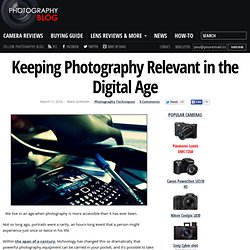 Keeping Photography Relevant in the Digital Age