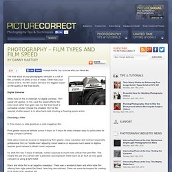 Photography – Film Types and Film Speed