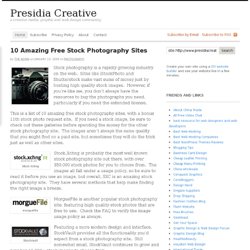 10 Amazing Free Stock Photography Sites