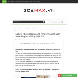 Ebook: Photography and rendering with vray (Free English+Tiếng Việt PDF) - 3DsMax.VN