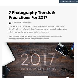 7 Photography Trends & Predictions For 2017