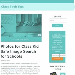 Photos for Class: Kid Safe Search Image Search for Schools