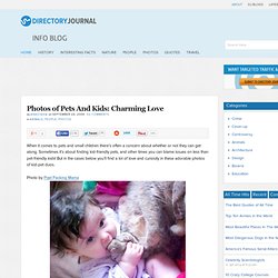 Photos of Pets And Kids: Charming Love