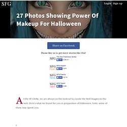 27 Photos Showing Power Of Makeup For Halloween