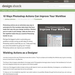 10 Ways Photoshop Actions Can Improve Your Workflow