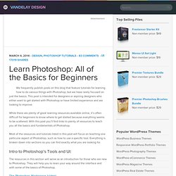 Learn Photoshop: All of the Basics for Beginners